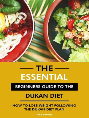 cover image of The Essential Beginners Guide to the Dukan Diet